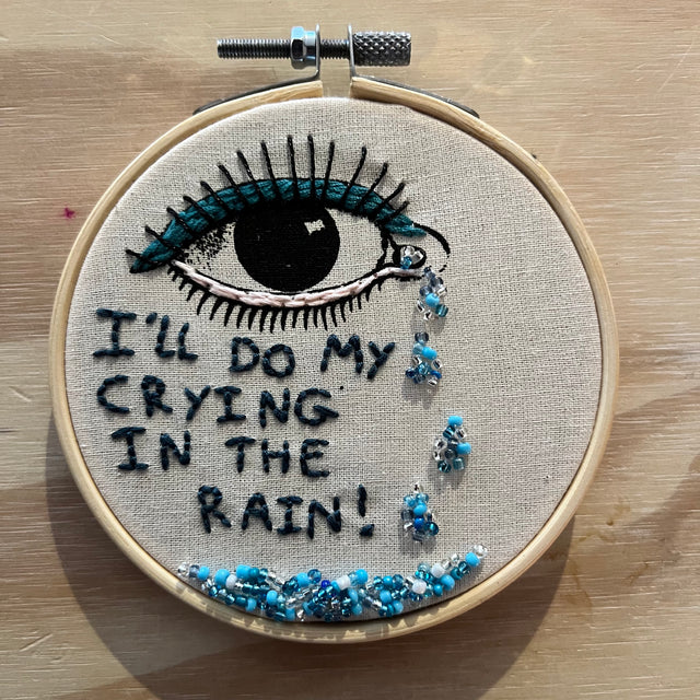 Ill do my crying in the rain - vægbroderi - Mads Dinesen Studio